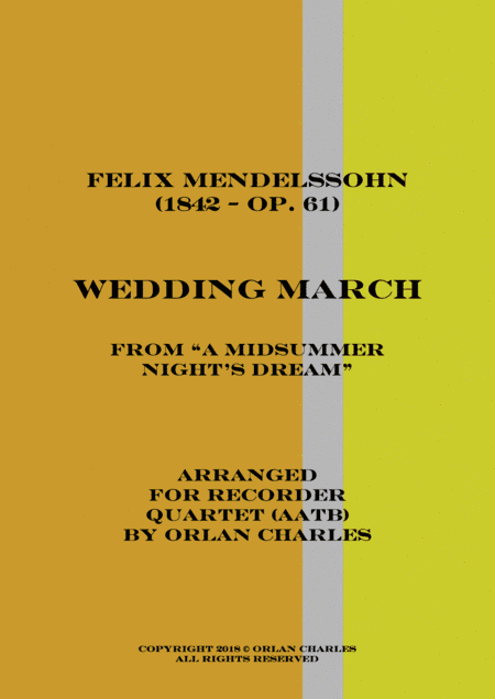 Felix Mendenssohn - Wedding March (from "A Midsummer Night's Dream") (arr. Orlan Charles)