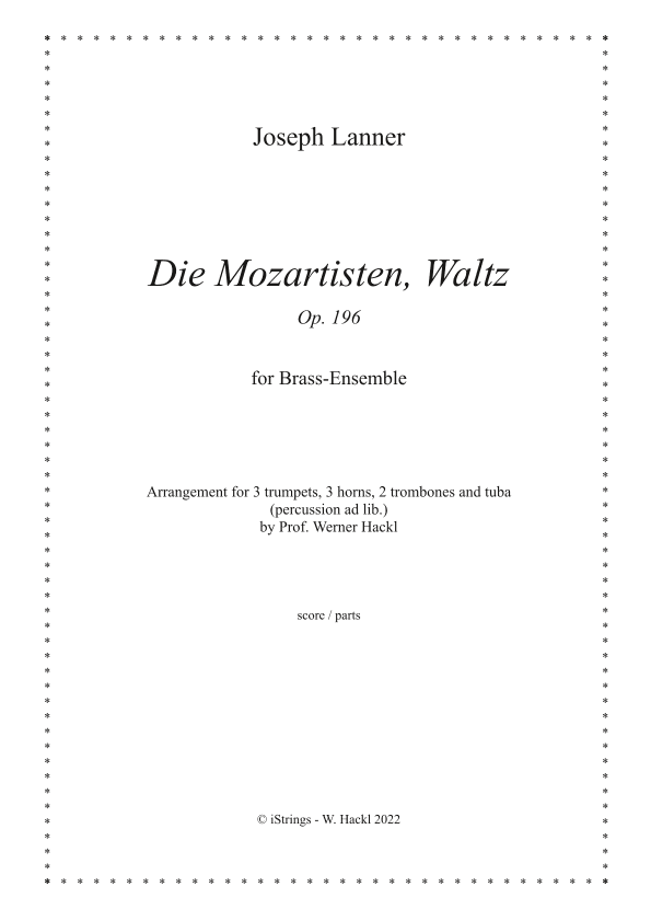 Die Mozartisten, Waltz Op. 196, for brass ensemble (arr. Prof. Werner Hackl)