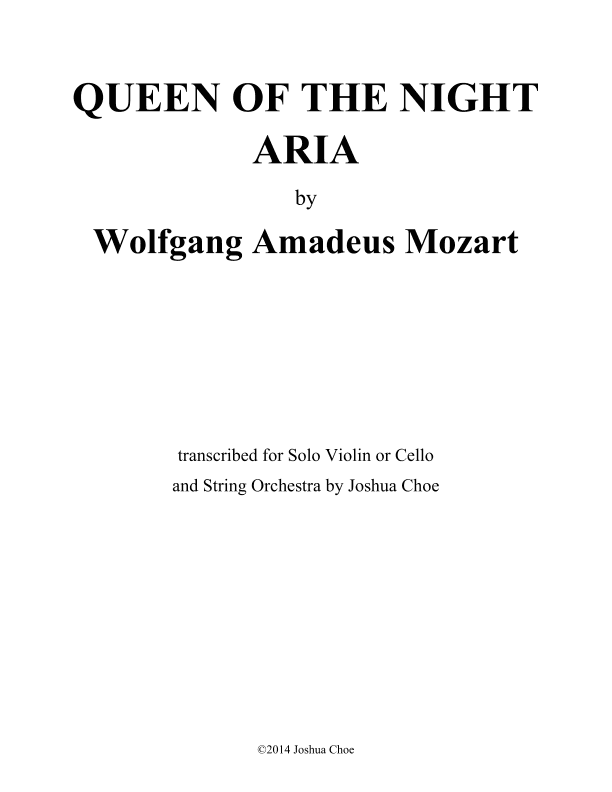 Queen of the Night Aria (for Solo Violin or Solo Cello) (arr. Joshua Choe)