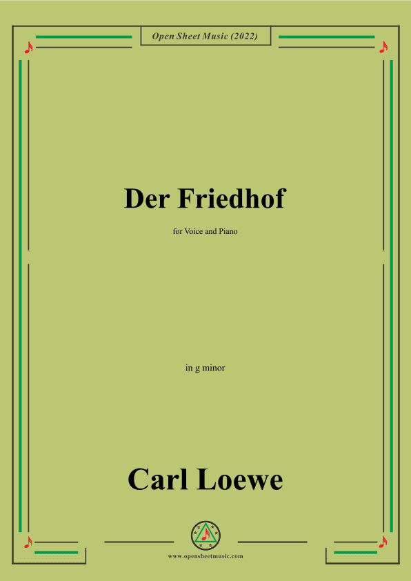Loewe-Der Friedhof,in g minor,for Voice and Piano (arr. OSM Press)