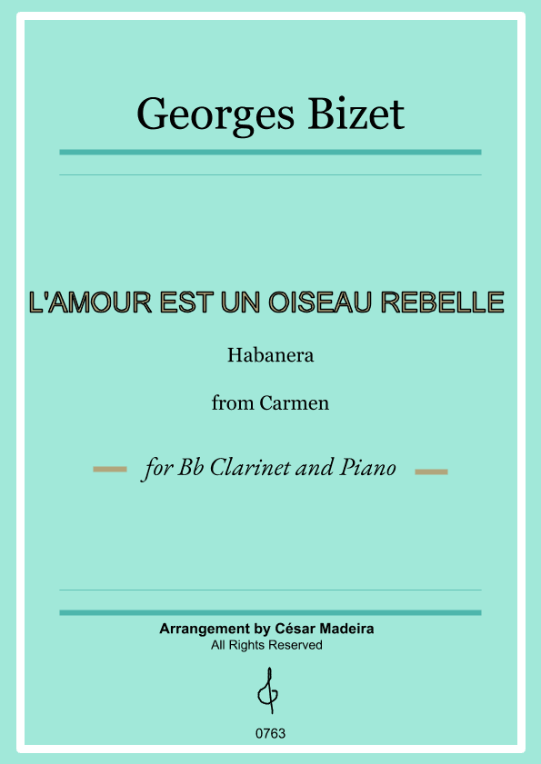 Habanera from Carmen by Bizet - Bb Clarinet and Piano (Full Score and Parts) (arr. César Madeira)