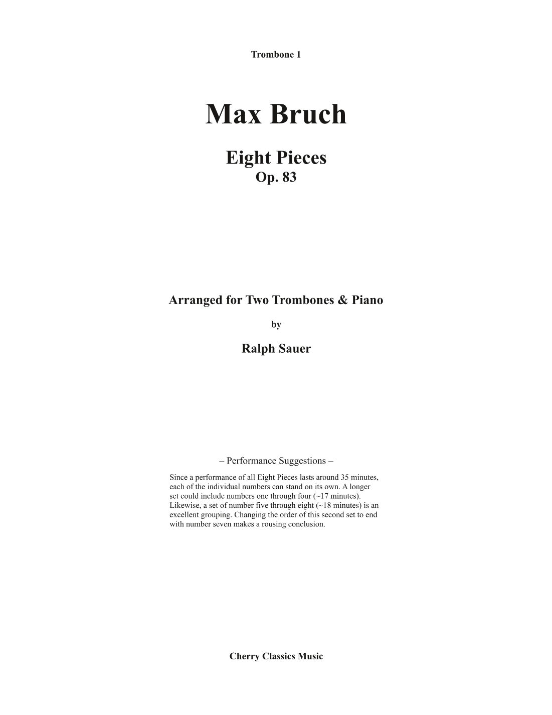 Eight Pieces, Opus 83 for Two Trombones and Piano (arr. Ralph Sauer)