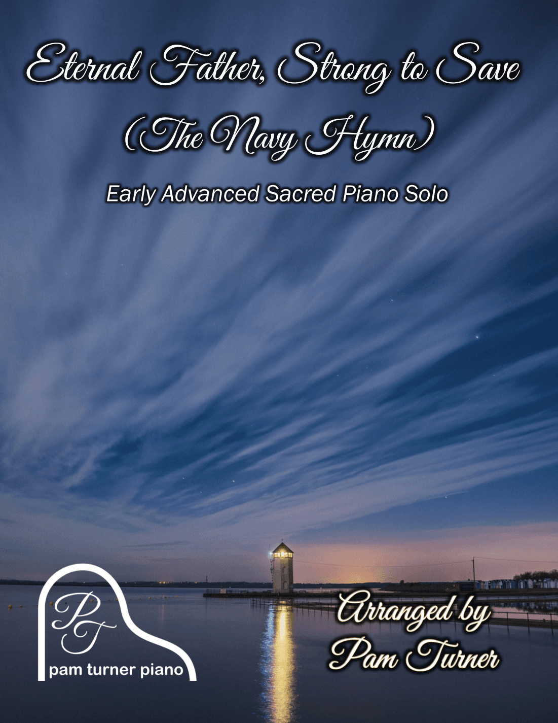 Eternal Father, Strong to Save (The Navy Hymn) (Early Advanced Piano Solo) (arr. Pam Turner)