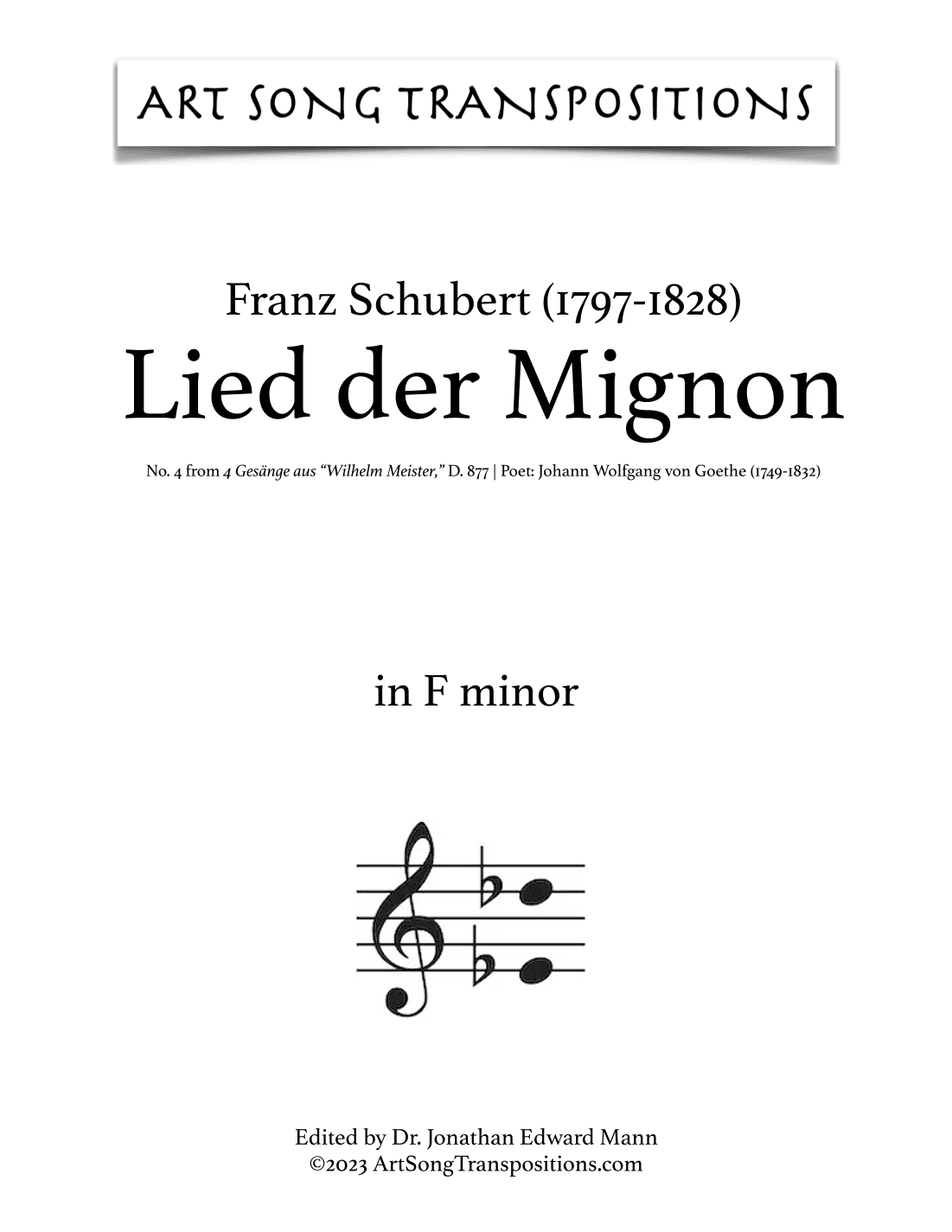 SCHUBERT: Lied der Mignon, D. 877 no. 4 (transposed to F minor) (arr. ArtSongTranspositions.com)