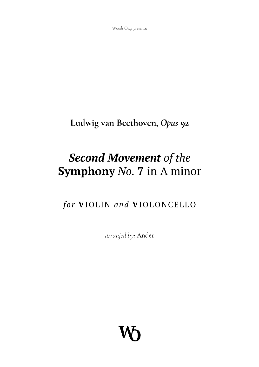 Symphony No. 7 by Beethoven for Violin and Cello (arr. Ander)