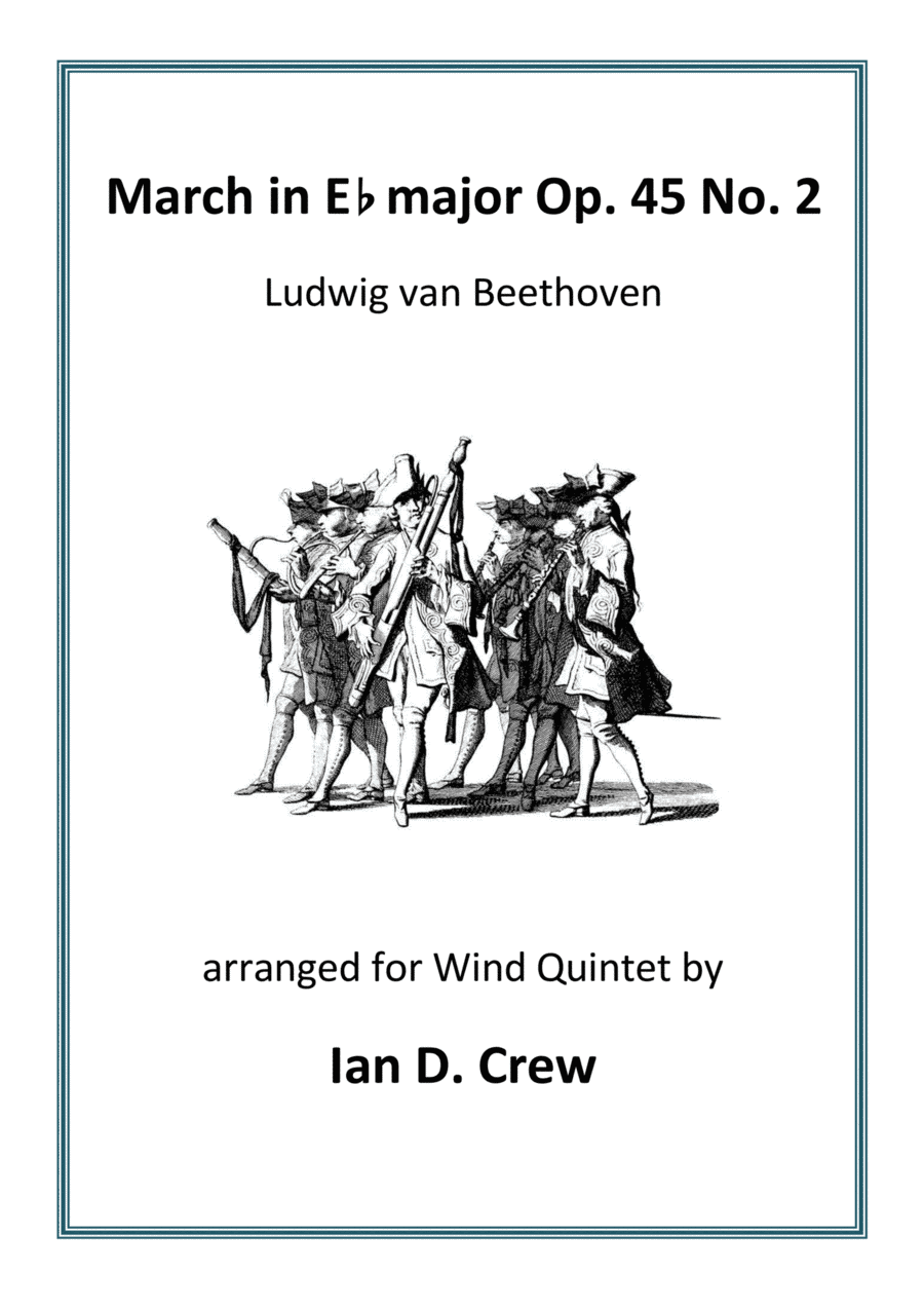 March in E flat major Op. 45 No. 2 (arr. Ian D. Crew)