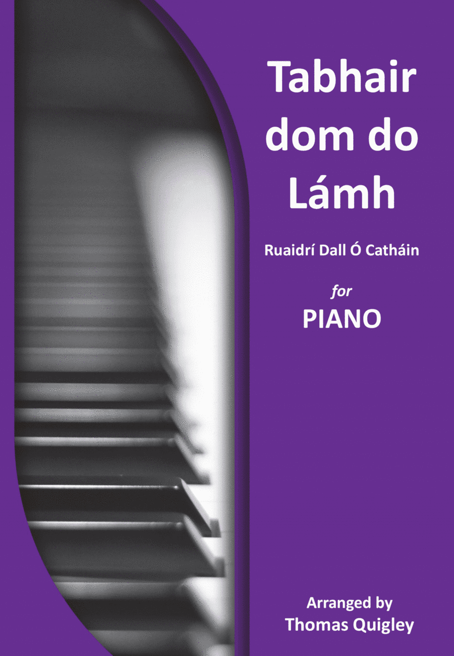 Tabhair dom do Lámh (arr. Thomas Quigley)
