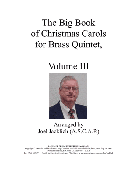 The Big Book of Christmas Carols for Brass Quintet, Vol. III (arr. Joel Jacklich (ASCAP))