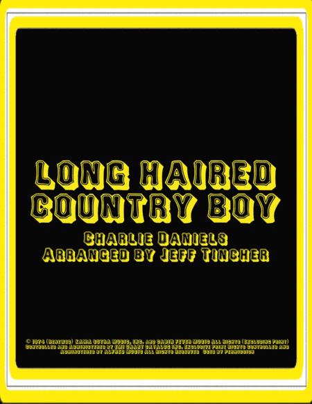 Long Haired Country Boy (arr. Jeff Tincher)