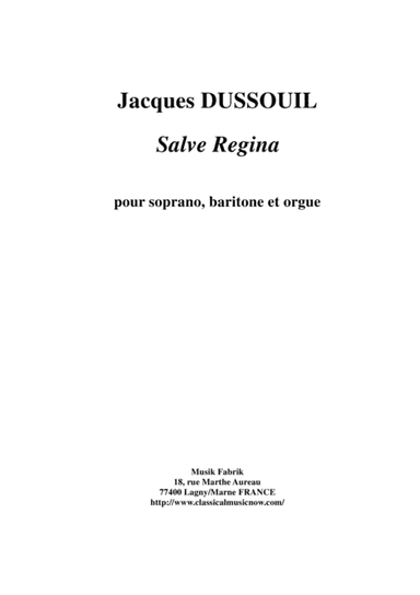 Jacques Dussouil: Salve Régina for soprano, baritone and organ
