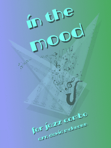 In The Mood (arr. David McKeown)