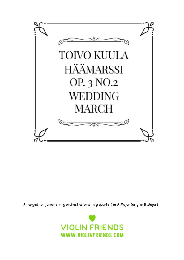 Wedding March by Toivo Kuula arr. for string quartet (arr. Lauri Hamalainen)