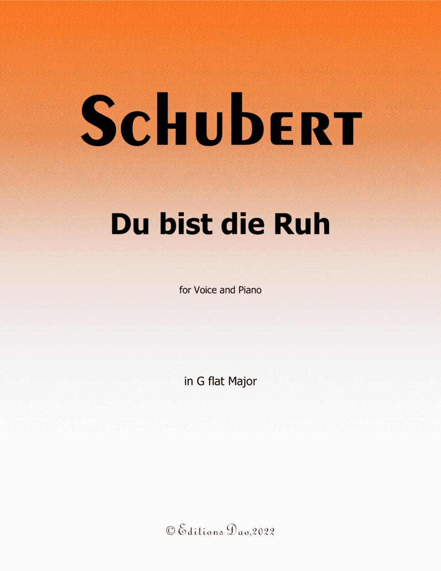 Du bist die Ruh, by Schubert, in G flat Major (arr. Editions Dao)