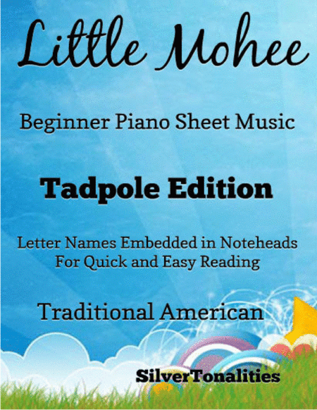 Little Mohee Beginner Piano Sheet Music 2nd Edition (arr. SilverTonalities)