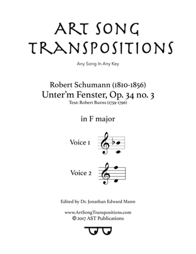 SCHUMANN: Unter'm Fenster, Op. 34 no. 3 (transposed to F major) (arr. ArtSongTranspositions.com)