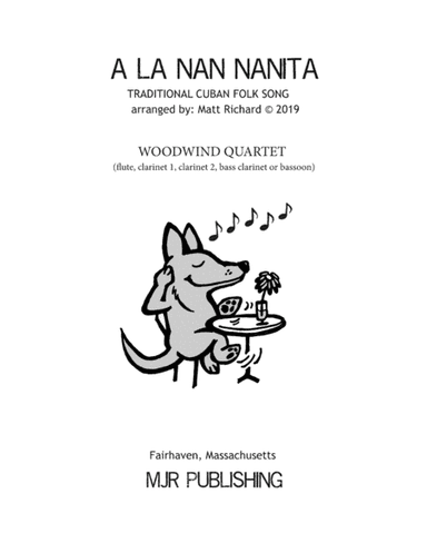 A La Nana Nanita (Woodwind Quartet) (arr. Matt Richard)