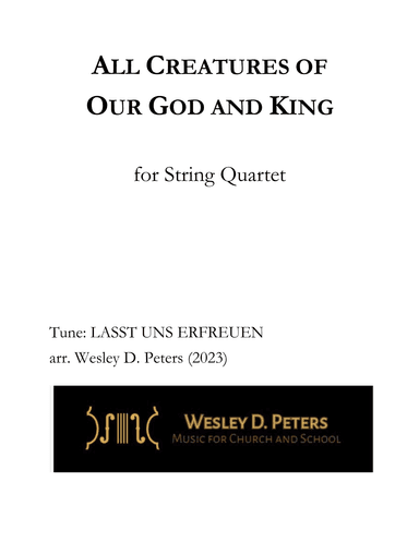 All Creatures of Our God and King (String Quartet) (arr. Wesley D. Peters)