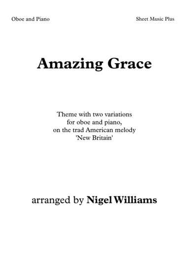 Amazing Grace, for Oboe and Piano (arr. Nigel Williams)