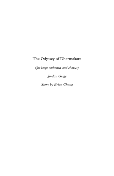 The Odyssey of Dharmakara (for large orchestra and chorus)