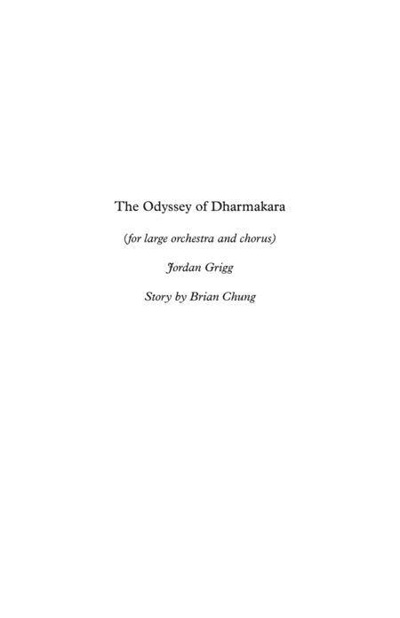 The Odyssey of Dharmakara (for large orchestra and chorus)