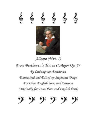 Allegro (mvt. 1) from Beethoven Trio in C Major, Op. 87, for Oboe, English horn, and Bassoon (arr. Stephanie Daige)
