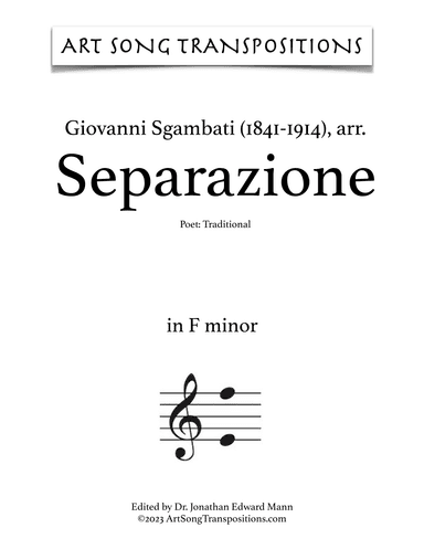 SGAMBATI, arr.: Separazione (transposed to F minor) (arr. ArtSongTranspositions.com)