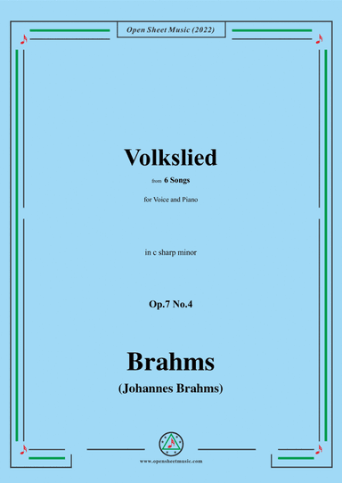 Brahms-Volkslied,Op.7 No.4,from 6 Songs,in c sharp minor (arr. Open Cloud)