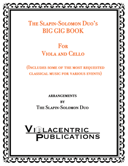 The Slapin-Solomon Duo's Big Gig Book for Viola and Cello (arr. The Slapin-Solomon Duo (Scott Slapin and Tanya Solomon))