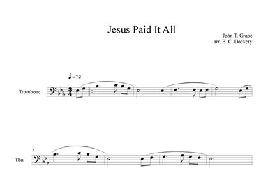 Jesus Paid It All (Trombone Solo) (arr. B. C. Dockery)