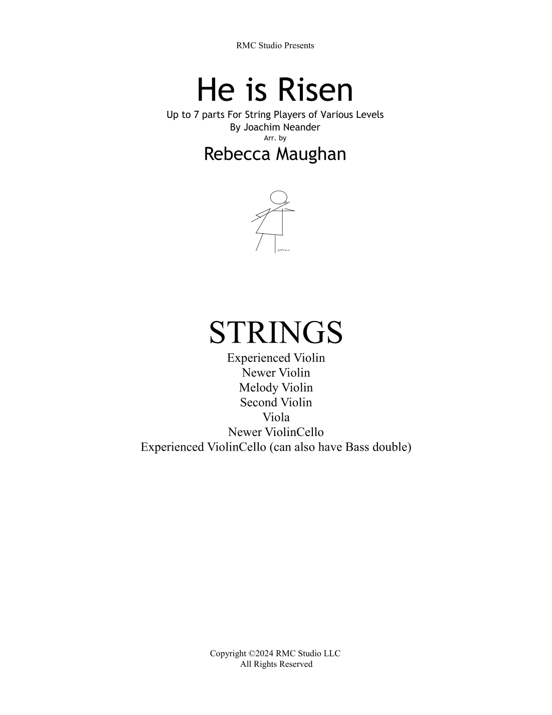 He is Risen:  For String players at varied levels (arr. Rebecca Maughan Cook)