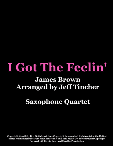 I Got The Feelin' (arr. Jeff Tincher)