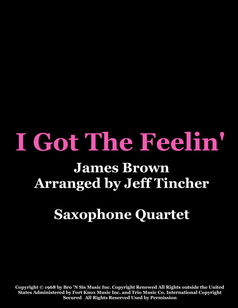 I Got The Feelin' (arr. Jeff Tincher)