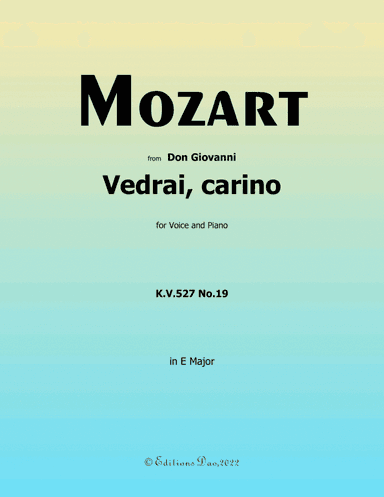 Vedrai, carino, by Mozart, in E Major (arr. Editions Dao)