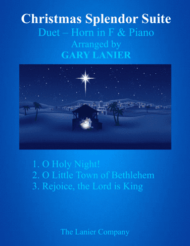 CHRISTMAS SPLENDOR SUITE (Horn in F and Piano with Score & Parts) (arr. Gary Lanier)