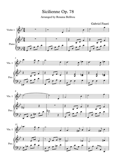 Sicilienne Op. 78 (fragment) by Gabriel Fauré Violin (Flute) & Piano (arr. Roxana Belibou)