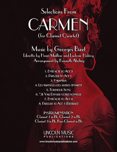Bizet – Selections from CARMEN (for Clarinet Quartet) (arr. Kenneth Abeling)