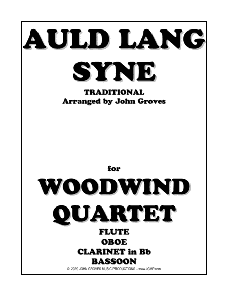 Auld Lang Syne - Woodwind Quartet (arr. John Groves)