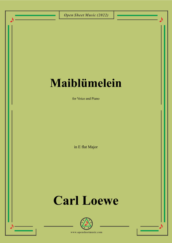 Loewe-Maiblumelein,in E flat Major,for Voice and Piano (arr. OSM Press)