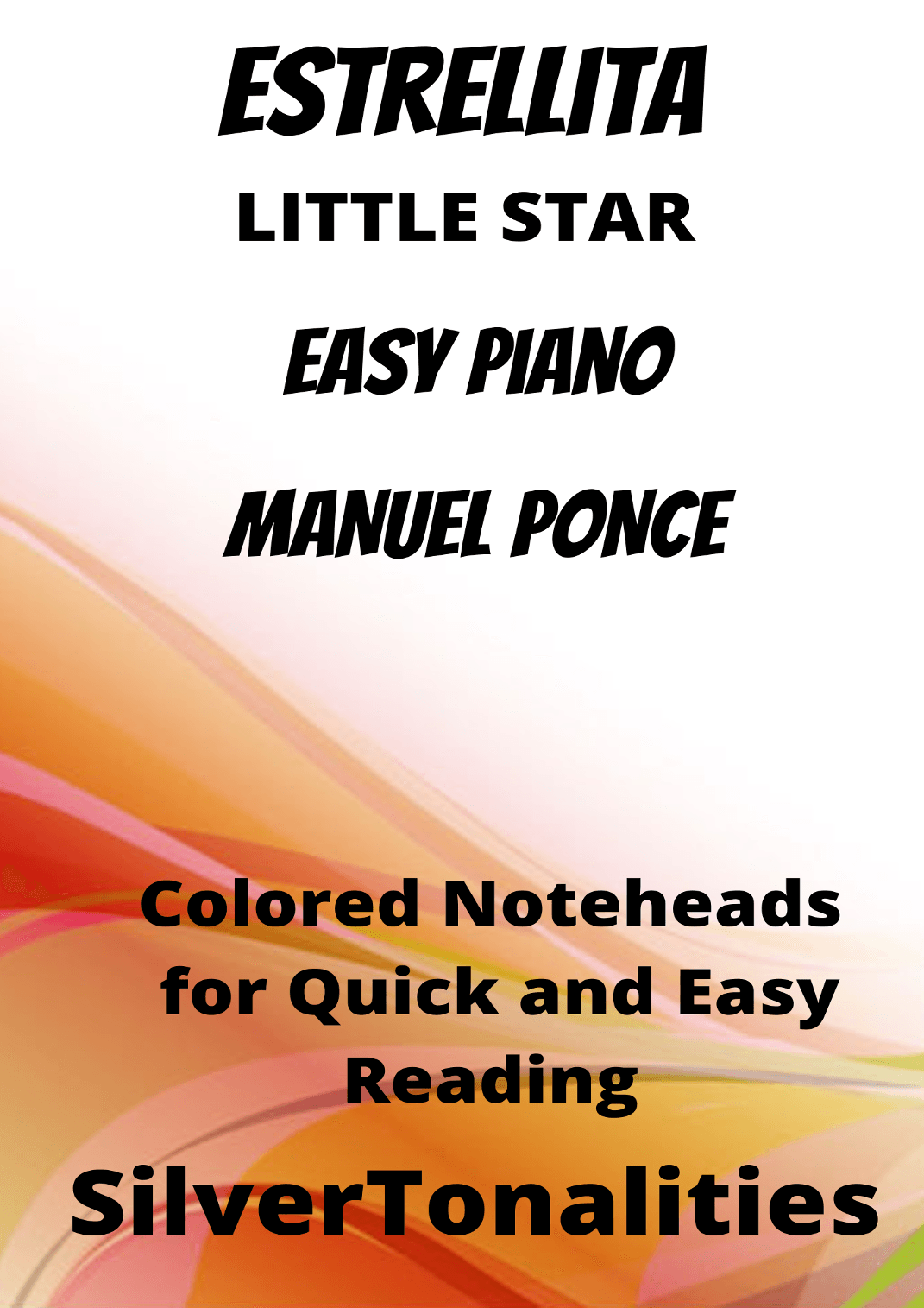 Estrellita Little Star Easy Piano Sheet Music with Colored Notation (arr. SilverTonalities)