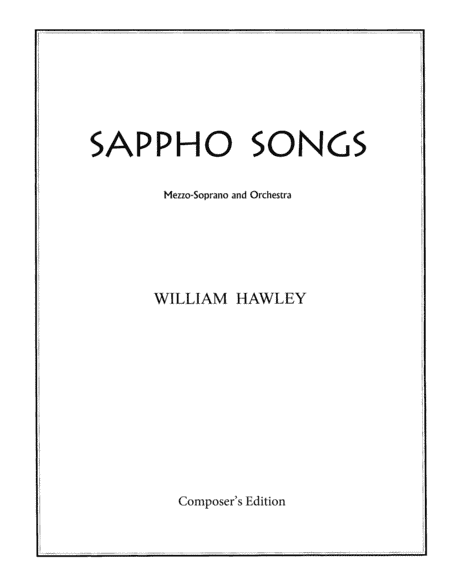 Sappho Songs (Mezzo-Soprano and Orchestra)