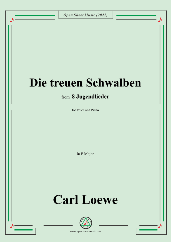 Loewe-Die treuen Schwalben,in F Major,for Voice and Piano (arr. OSM Press)