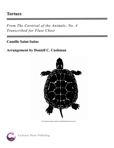 The Carnival of the Animals: Tortues (arr. Doniell Cushman)