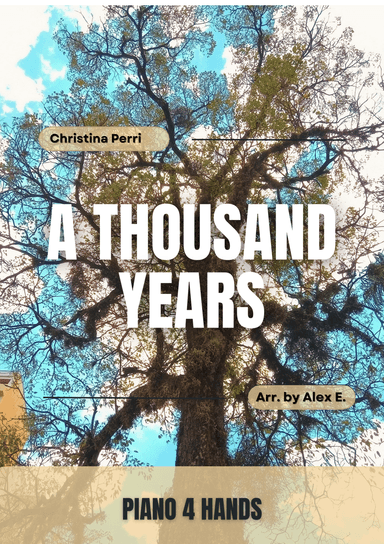 A Thousand Years (arr. Alex E.)