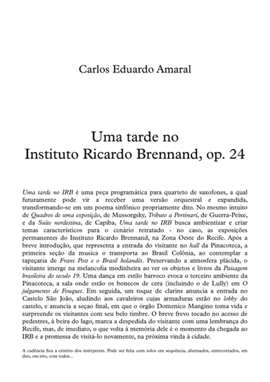 Uma tarde no Instituto Ricardo Brennand, op. 24 - for sax quartet