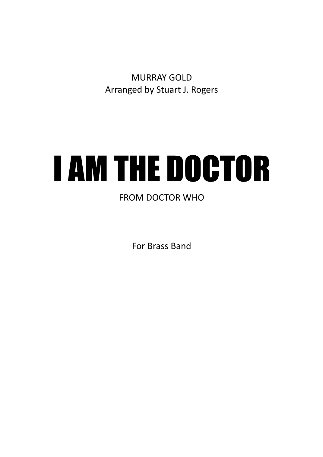 I Am The Doctor (arr. Stuart J. Rogers)