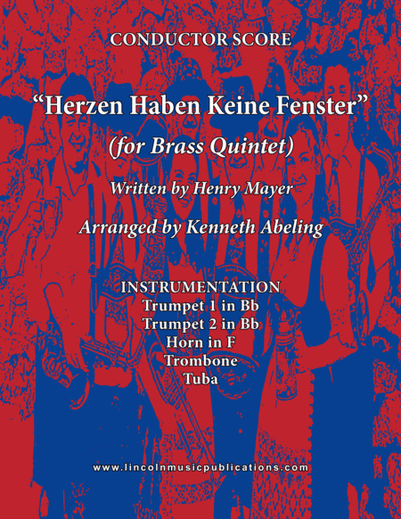 Herzen Haben Keine Fenster (for Brass Quintet) (arr. Kenneth Abeling)
