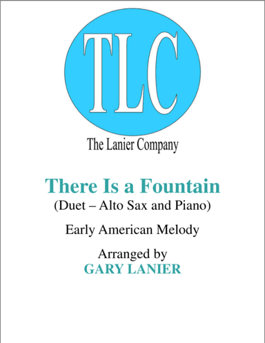THERE IS A FOUNTAIN (Duet – Alto Sax and Piano/Score and Parts) (arr. Gary Lanier)
