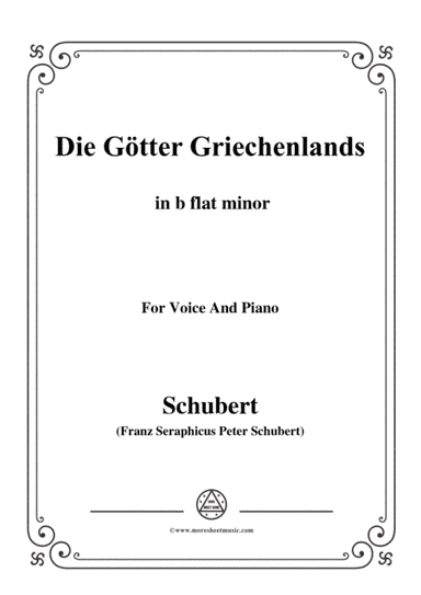Schubert-Die Götter Griechenlands(The Gods of Greece), D.677,in b flat minor,for Voice&Piano (arr. MSM)