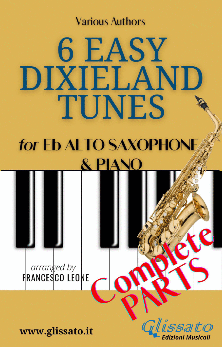 6 Easy Dixieland Tunes - Eb Alto Sax & Piano (arr. Francesco Leone)