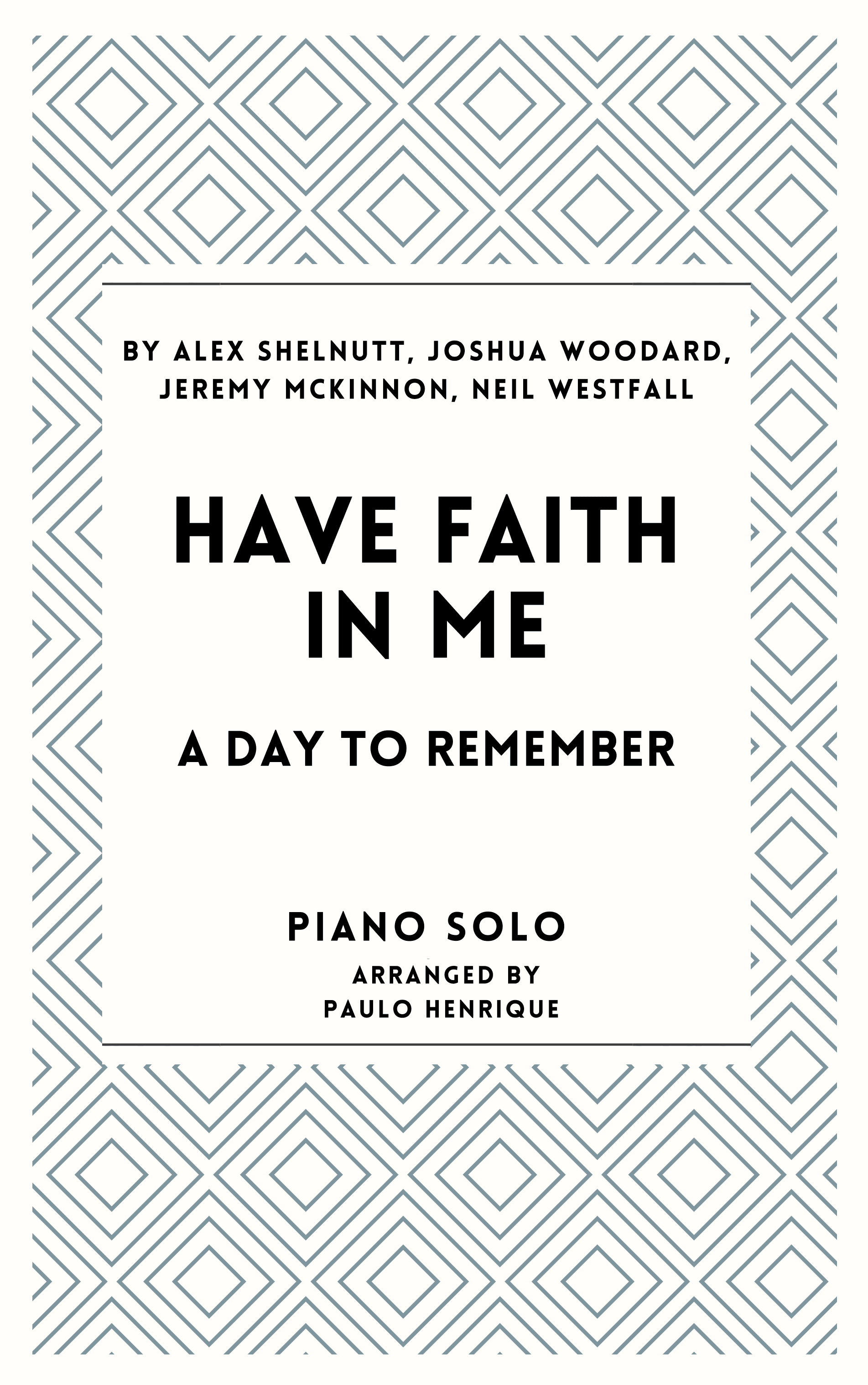 Have Faith In Me (arr. Paulo Henrique)